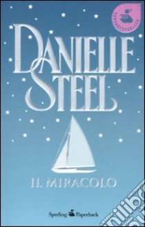 Il Miracolo libro di Steel Danielle