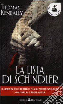 La lista di Schindler libro di Keneally Thomas