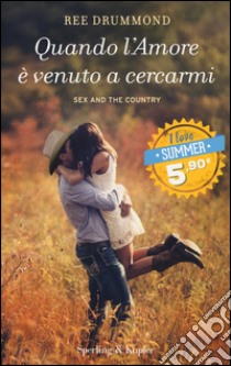 Quando l'amore è venuto a cercarmi libro di Drummond Ree