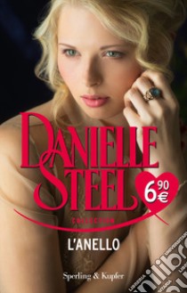 L'anello libro di Steel Danielle