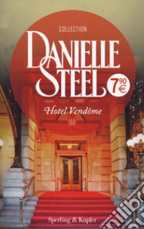 Hotel Vendôme libro di Steel Danielle