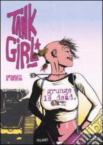 Tank girl libro di Hewlett Jamie; Martin Alan