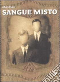 Sangue misto libro di Russo Albert