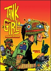 Sunflower. Tank girl libro di Hewlett Jamie; Martin Alan