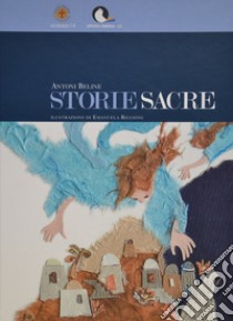 Storie sacre libro di Beline Antoni