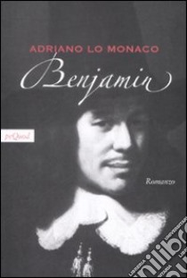 Benjamin libro di Lo Monaco Adriano