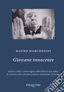 Giovane innocente libro di Marchesini Mauro