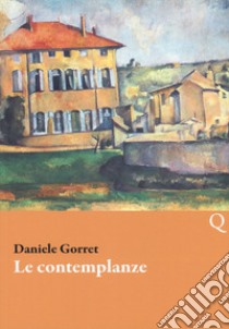 Le contemplanze libro di Gorret Daniele