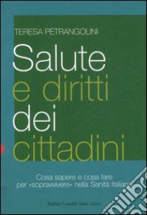 Salute e diritti dei cittadini libro di Petrangolini Teresa