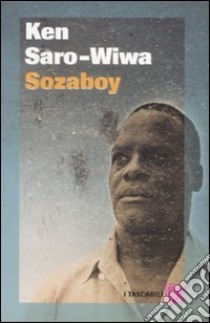 Sozaboy libro di Saro-Wiwa Ken