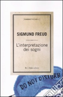 L'Interpretazione dei sogni libro di Freud Sigmund