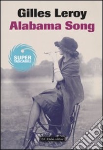 Alabama song libro di Leroy Gilles