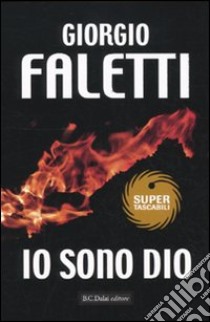 Io sono Dio libro di Faletti Giorgio