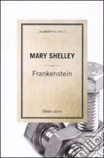 Frankenstein libro di Shelley Mary