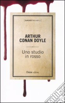 Uno studio in rosso libro di Doyle Arthur Conan