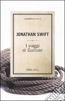 I viaggi di Gulliver libro di Swift Jonathan