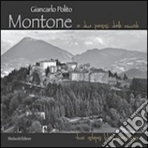 Montone. A due passi dalle nuvole. Ediz. illustrata. Con DVD libro di Polito Giancarlo