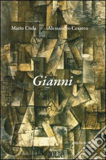 Gianni libro di Coda Mario; Cesareo Alessandro