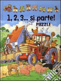 1, 2, 3... Si parte! Con puzzle libro