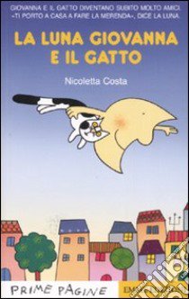 La luna Giovanna e il gatto libro di Costa Nicoletta