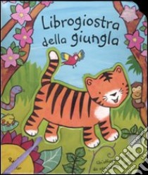 Librogiostra della giungla libro di Fuller Rachel