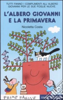 L'albero Giovanni e la primavera libro di Costa Nicoletta