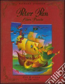 Peter Pan. Libro puzzle libro di Johnson Richard