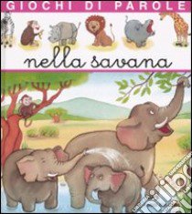 Giochi di parole nella savana libro di Pimont Annie