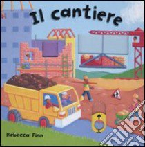 Il Cantiere libro di Finn Rebecca