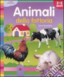 Animali della fattoria libro di Boumans Lieve