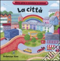 La città libro di Finn Rebecca