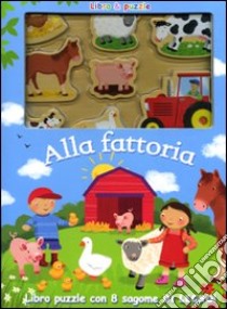 Alla fattoria. Libro puzzle libro di Stanley Mandy