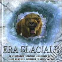 Era glaciale. Libro pop-up libro di Ross Stewart