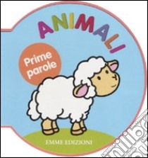 Prime parole. Animali libro