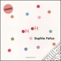 Oh, oh libro di Fatus Sophie