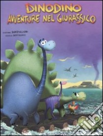 In trappola sull'isola-Avventura nel deserto. Dinodino. Avventure nel giurassico. Ediz. illustrata libro di Bordiglioni Stefano; Bertolucci Federico