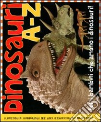 Dinosauri A-Z libro