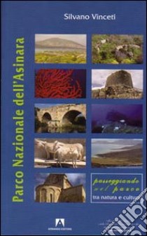 Parco nazionale dell'Asinara libro di Vinceti Silvano