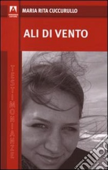 Ali di vento libro di Cuccurullo M. Rita