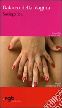 Galateo della vagina libro di Sociopatica