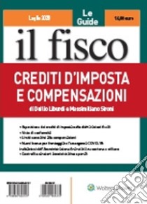 Crediti d'imposta e compensazioni libro