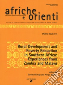 Afriche e Orienti (2015). Vol. 1: Rural development and poverty reduction in Southern Africa libro di Chinigò D. (cur.); Pallotti A. (cur.)