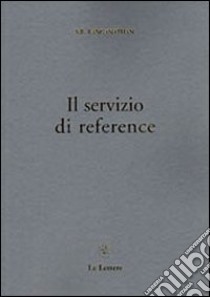 Il servizio di reference libro di Ranganathan Shiyali R.