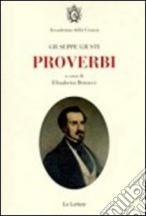 Proverbi. Con DVD libro di Giusti Giuseppe; Benucci E. (cur.)