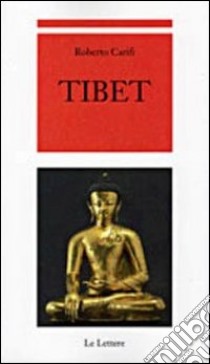 Tibet libro di Carifi Roberto