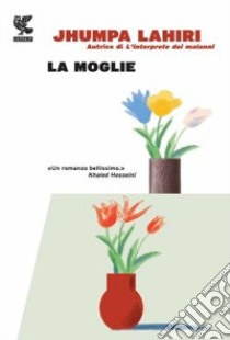 La moglie libro di Lahiri Jhumpa