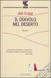 Il diavolo nel deserto libro di Crace Jim