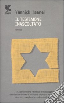 Il Testimone inascoltato libro di Haenel Yannick