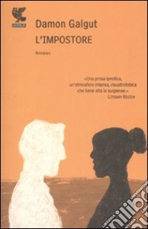 L'Impostore libro di Galgut Damon