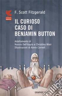 Il curioso caso di Benjamin Button libro di Fitzgerald Francis Scott